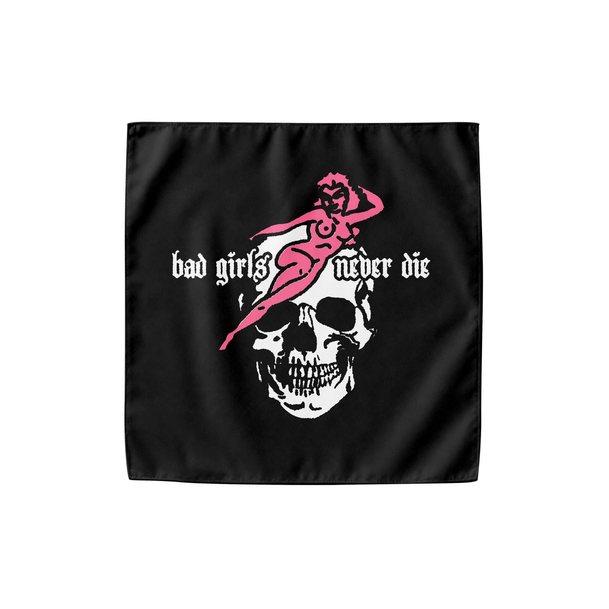 Bad Girls Never Die Bandana