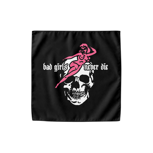 Bad Girls Never Die Bandana