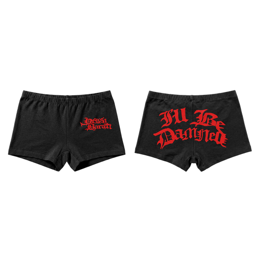 I'll Be Damned Shorts