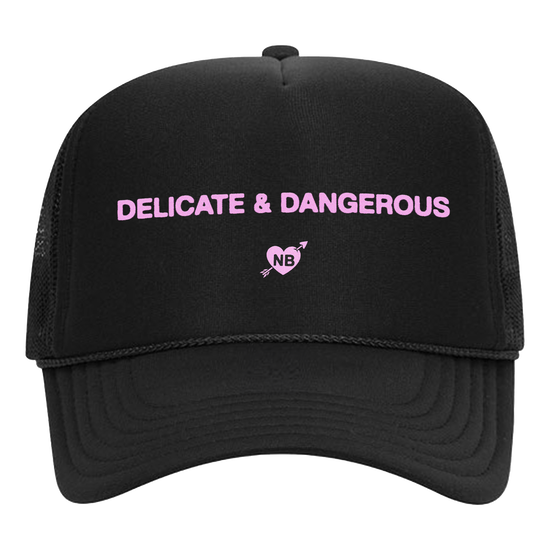 Delicate & Dangerous Trucker Hat